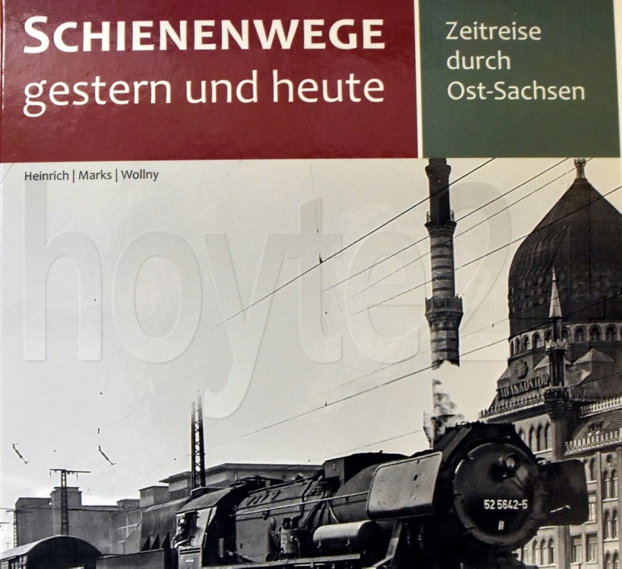 Ostsächsische Bahngeschichte